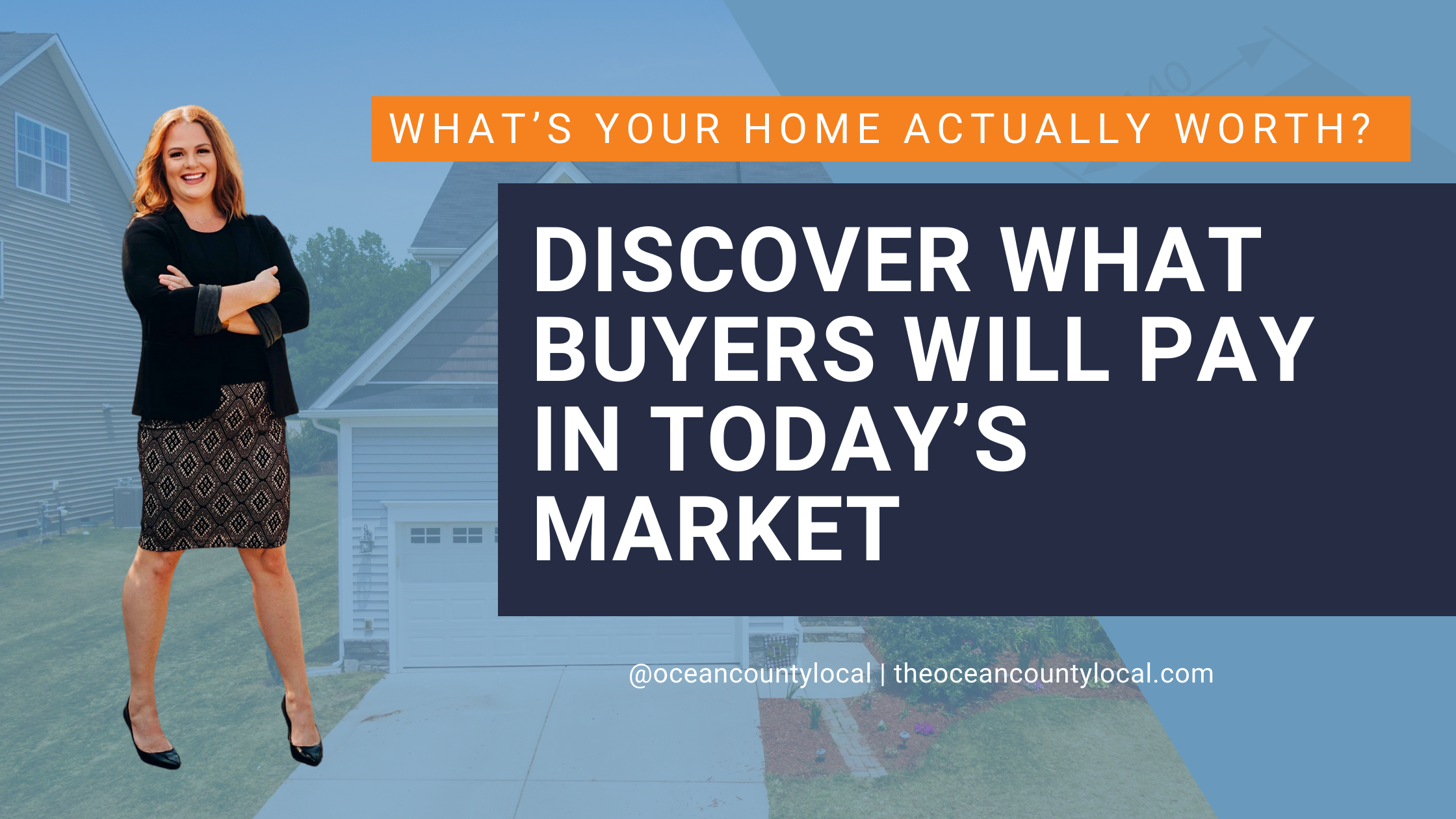 What’s Your Home Actually Worth? Discover What Buyers Will Pay in Today’s Market